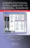 G. Schaefer, A. Hassanien, J. Jiang  Computational Intelligence in Medical Imaging: Techniques and Applications