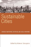 Tamagawa H.  Sustainable Cities: Japanese Perspectives on Physical And Social Structures