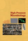 Michiels C., Bartlett D.H., Aertsen A.  High-Pressure Microbiology