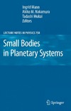 Mann I., Nakamura A., Mukai T.  Small Bodies in Planetary Systems