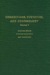 Greub W.H., Halperin S., Vanstone R. — Connections, curvature and cohomology. Volume 2, Lie groups, principal bundles and characteristic classes