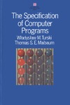 Maibaum T.S.E., Turski W.M.  The Specification of Computer Programs