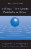 Buttazzo G., Lipari G. — Soft Real-Time Systems: Predictability vs. Efficiency
