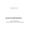 Kallio-Tamminen T.  Quantum Metaphysics: The Role of Human Beings within the Paradigms of Classical and Quantum Physics Thesis