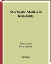 Terje Aven, Uwe Jensen  Stochastic Models in Reliability