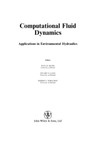 PAUL D. BATES, ROBERT I. FERGUSON, STUART N. LANE  Computational Fluid  Dynamics modelling for environmental hydraulics