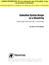 Edwards L.  Embedded System Design on a Shoestring: Achieving High Performance with a Limited Budget