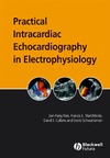 Ren J.-F., Marchlinski F.E.  Practical Intracardiac Echocardiography in Electrophysiology