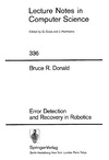 Donald B.R.  Error Detection and Recovery in Robotics