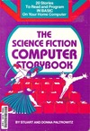 Paltrowitz S.  The Science Fiction Computer Storybook