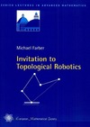 Farber M.  Invitation to Topological Robotics