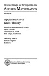 Buck D.  Applications of Knot Theory