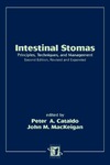 Cataldo P., MacKeigan J.M.  Intestinal Stomas: Principles: Techniques, and Management