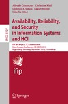 Cuzzocrea A., Kittl C., Simos D. — Availability, Reliability, and Security in Information Systems and HCI: IFIP WG 8.4, 8.9, TC 5 International Cross-Domain Conference, CD-ARES 2013, Regensburg, Germany, September 2-6, 2013. Proceedings