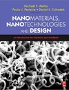 Schodek D.L., Ferreira P., Ashby M.F.  Nanomaterials, Nanotechnologies and Design: An Introduction for Engineers and Architects