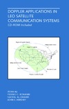 Ali I., Bonanni P.G.  Doppler Applications in LEO Satellite Communication Systems