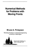 Bruce A. Finlayson  Numerical Methods  for Problems with  Moving Fronts