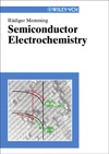 Memming R.  Semiconductor Electrochemistry