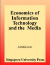 Low L.  The Economics of Information Technology and the Media