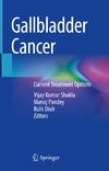 Shukla V. K. (ed.), Pandey M. (ed.), Dixit R. (ed.)  Gallbladder Cancer