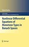 Barbu V.  Nonlinear differential equations of monotone types in Banach spaces