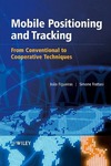 Figueiras J., Frattasi S.  Mobile Positioning and Tracking: From Conventional to Cooperative Techniques