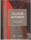 Schiff J.L.  Cellular Automata. A Discrete View  of the World
