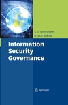 Solms S.H., Solms R.  Information Security Governance