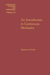 Gurtin M.E. — An Introduction to Continuum Mechanics