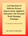 S. D. Antonio de Amescua  Experience of Software Process Improvement Applied to Education: The Personal Work Planning Technique