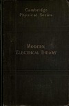 Campbell N.R.  Modern Electrical Theory