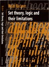 Machover M.  Set theory, logic, and their limitations