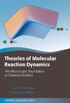 Henriksen N. E., Hansen F. Y.  Theories of Molecular Reaction Dynamics: The Microscopic Foundation of Chemical Kinetics