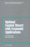 Seierstad A., Sydsaeter K.  Optimal control theory with economic applications
