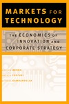 Arora A., Fosfuri A., Gambardella A.  Markets for Technology: The Economics of Innovation and Corporate Strategy