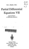 M. A. Shubin  Partial Differential  Equations VII  Spectral Theory  of Differential Operators