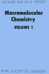 Macromolecular chemistry Volume 1