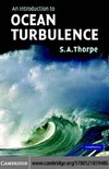 Thorpe S. A. — An Introduction to Ocean Turbulence