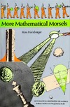 Honsberger R.  More mathematical morsels