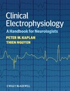 Kaplan P.W., Nguyen T. — Clinical Electrophysiology: A Handbook for Neurologists