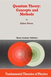 Peres A.  Quantum theory, concepts and methods