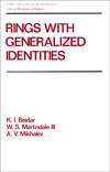 Beidar K.I., Martindale III W.S., Mikhalev A.V.  Rings with Generalized Identities