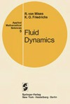 von Mises R., Friedrichs K.O.  Fluid dynamics