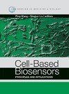 Wang P., Liu Q.  Cell-Based Biosensors: Principles and Applications