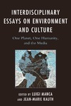 Luigi Manca, Jean-Marie Kauth  Interdisciplinary Essays on Environment and Culture