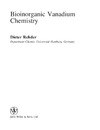 D. Rehder  Bioinorganic Vanadium Chemistry (Inorganic Chemistry: A Textbook Series)