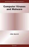 Aycock J. — Computer Viruses and Malware