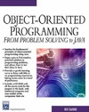 J. M. Garrido  Object-Oriented Programming (From Problem Solving to JAVA) (Programming Series)