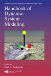 Fishwick P.  Handbook of dynamic system modeling