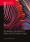 Michael Weiner  ROUTLEDGE HANDBOOK OF RACE AND ETHNICITY IN ASIA